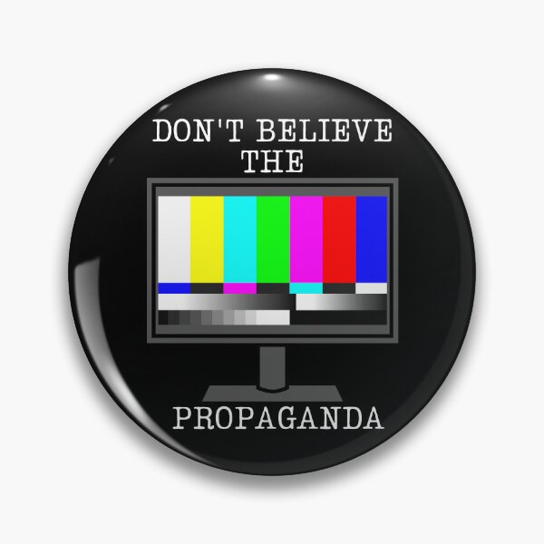 Item preview, Don't Believe Propaganda designed and sold by RockBeeDesigns.