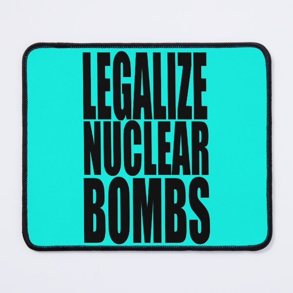 Item preview, LEGALIZE NUCLEAR BOMBS Premium designed and sold by LorisKish.