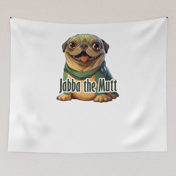 Item preview, Jabba the Mutt designed and sold by deemuart.