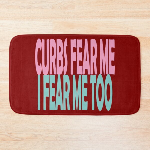 Item preview, Curbs Fear Me designed and sold by EunsooLee.
