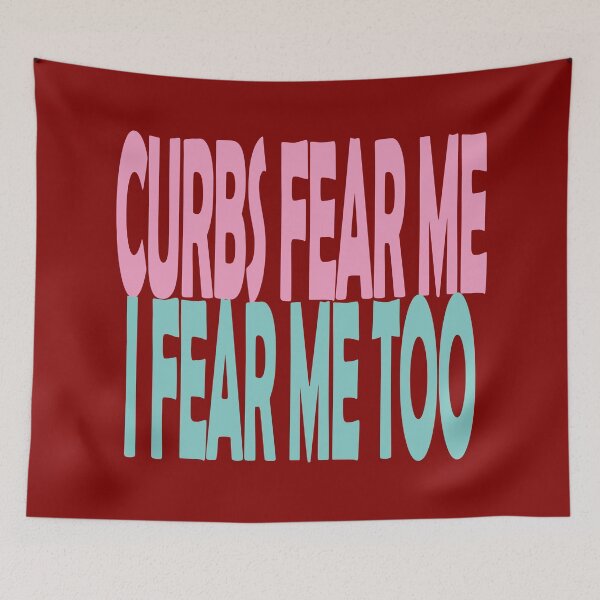 Item preview, Curbs Fear Me designed and sold by EunsooLee.