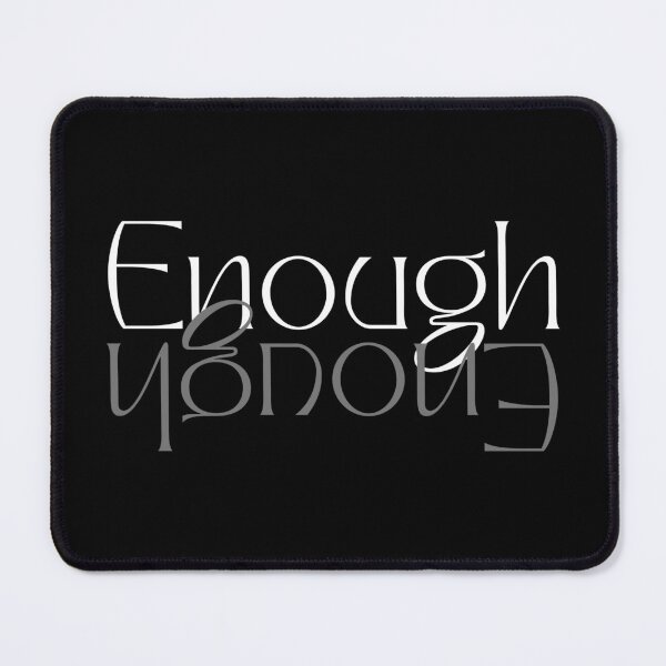 Item preview, Enough designed and sold by motivationhood.