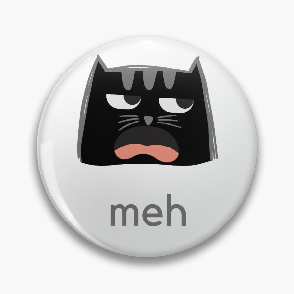 Item preview, The cat said meh designed and sold by normal-design.