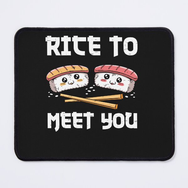 Item preview, Rice to Meet you - Japan Sushi designed and sold by ChrisFeil.