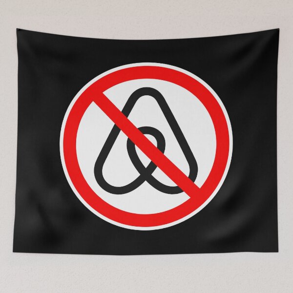 Item preview, ANTI AIRBNB designed and sold by LurlineWolff.