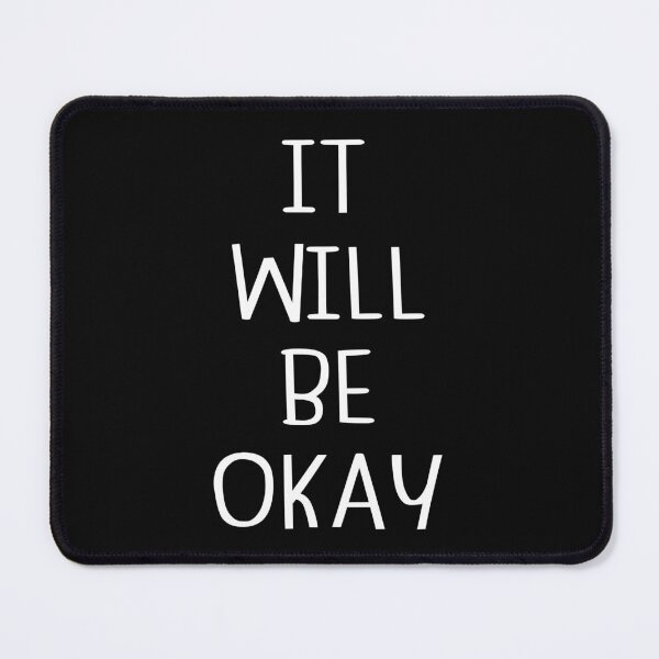 Item preview, it will be okay designed and sold by padeddesignart.