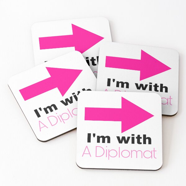 Item preview, ‘I’m with a Diplomat’ Graphic designed and sold by cantbeasked1.