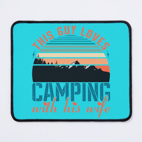 Item preview, This Guy Loves Camping With His Wife designed and sold by BroderickAsia.