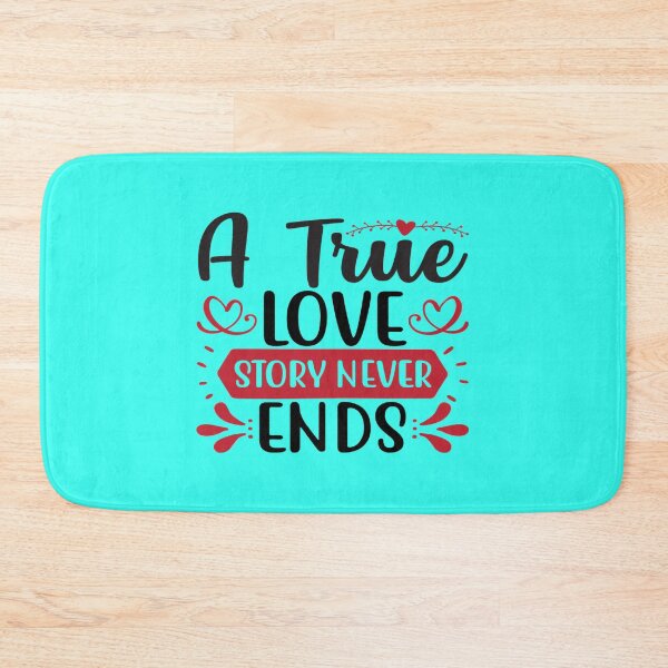 Item preview, Valentine A True Love Story Never Ends designed and sold by BroderickAsia.