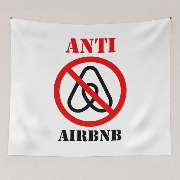 Item preview, ANTI AIRBNB designed and sold by LurlineWolff.