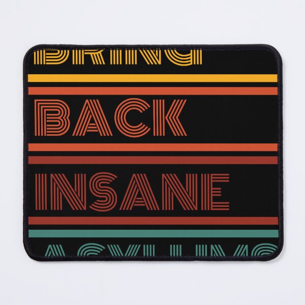 Item preview, Bring Back Insane Asylums Funny Anti Wokeness Political designed and sold by wanasak.