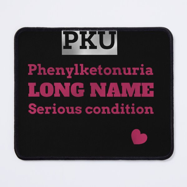 Item preview, PKU long name designed and sold by DTD-Tees.