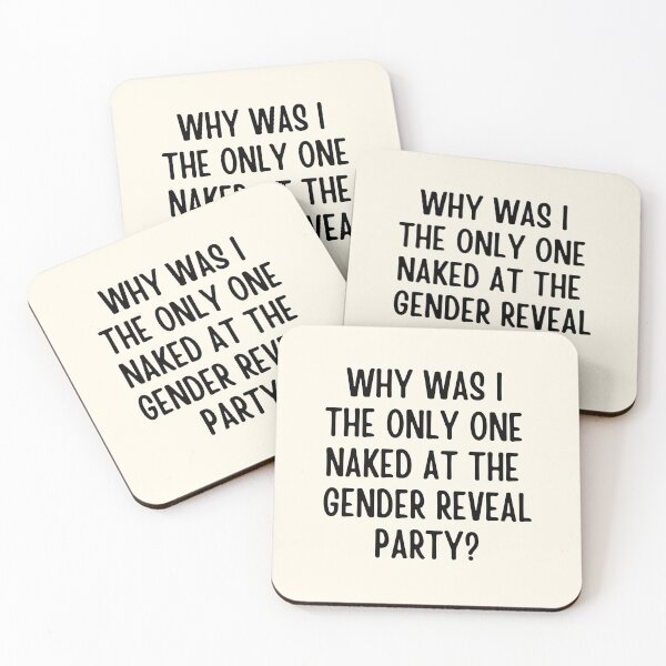 Item preview, Why Was I The Only One Naked At The Gender Reveal Party designed and sold by FunnyFactDesign.