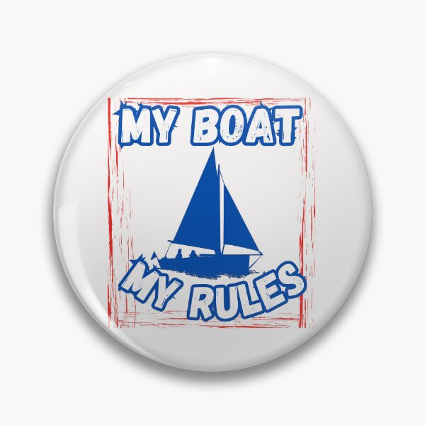 Item preview, My Boat My Rules designed and sold by ArtisShops.