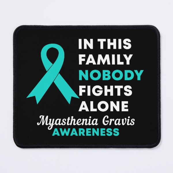 Item preview, In This Family Nobody Fights Alone Myasthenia Gravis Awareness designed and sold by Color-Sparkle.