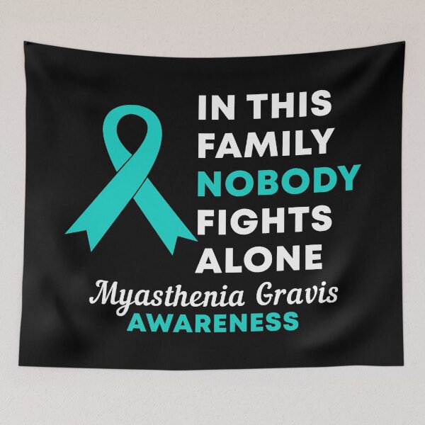 Item preview, In This Family Nobody Fights Alone Myasthenia Gravis Awareness designed and sold by Color-Sparkle.