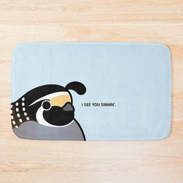 Item preview, I see you sinning Quail designed and sold by birdhism.