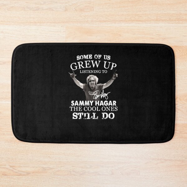 Item preview, Some of us Grew up Listening to Sammy Hagar he Cool Ones Still do42 designed and sold by KellyGren.