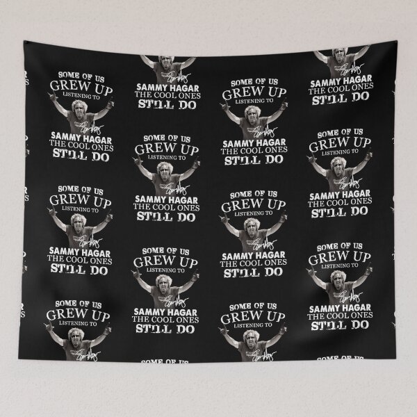 Item preview, Some of us Grew up Listening to Sammy Hagar he Cool Ones Still do42 designed and sold by KellyGren.