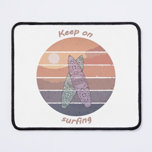 Item preview, Keep on surfing designed and sold by Againstallodds.