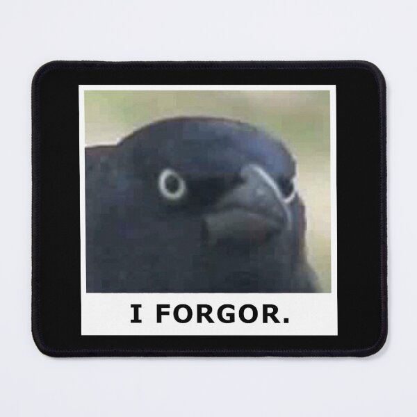 Item preview, I forgor crow designed and sold by Samultaneous.