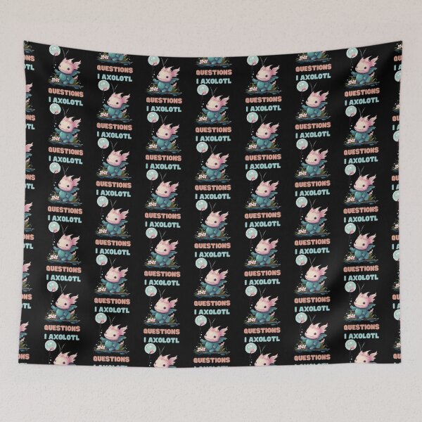 Item preview, I Axolotl Questions Cute Axolotl Kawaii designed and sold by ArtFromBeyond.