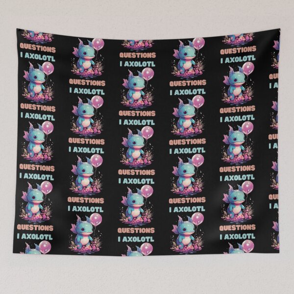 Item preview, I Axolotl Questions Kawaii with ballons designed and sold by ArtFromBeyond.
