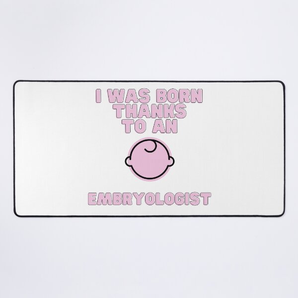 Item preview, I Was born Thanks to an Embryologist designed and sold by Entallya.