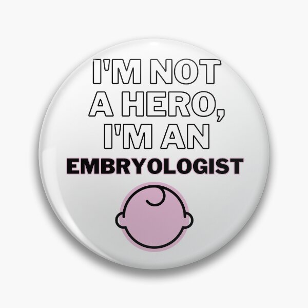 Item preview, I'M not a hero i'm an Embryologist designed and sold by Entallya.