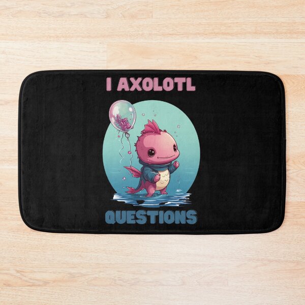 Item preview, I Axolotl Questions Cute Axolotl Kawaii designed and sold by ArtFromBeyond.