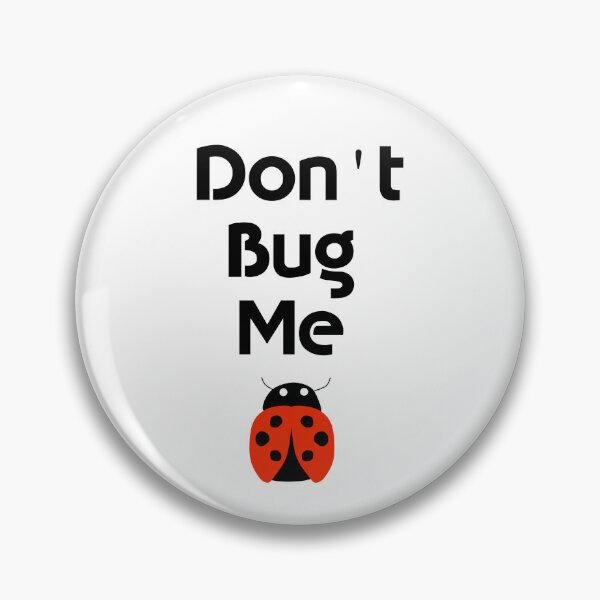 Item preview, Cute Bold Don't Bug Me Lady Bug Color designed and sold by TinyStarAmerica.