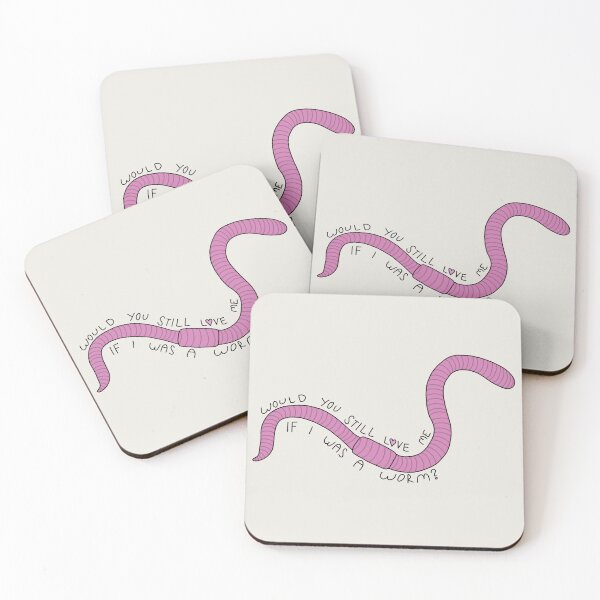 Item preview, would you still love me if i was a worm? designed and sold by Evan Sims.