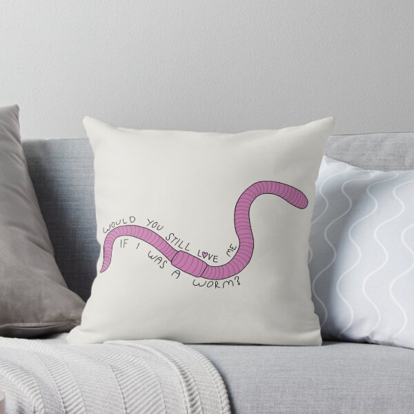 Item preview, would you still love me if i was a worm? designed and sold by Evan Sims.