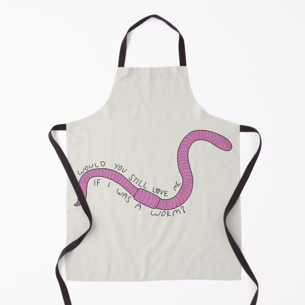 Item preview, would you still love me if i was a worm? designed and sold by Evan Sims.