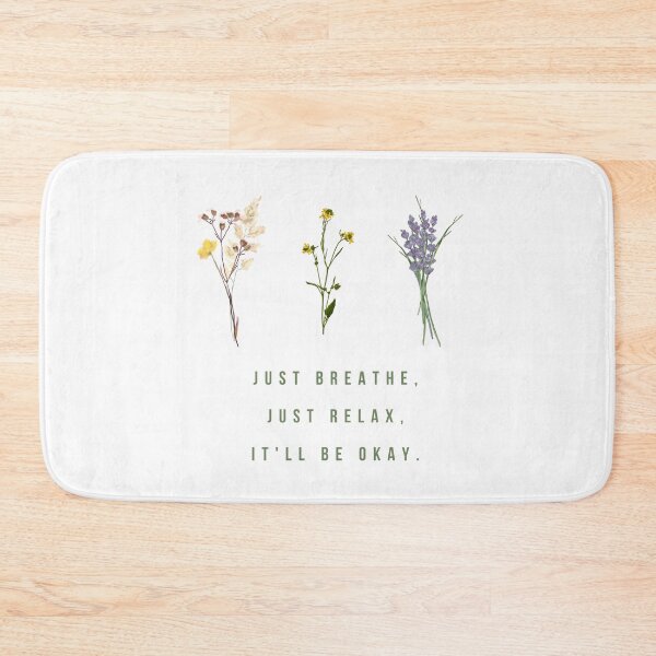 Item preview, Just Breathe just relax it will be okay designed and sold by BloompodDesigns.