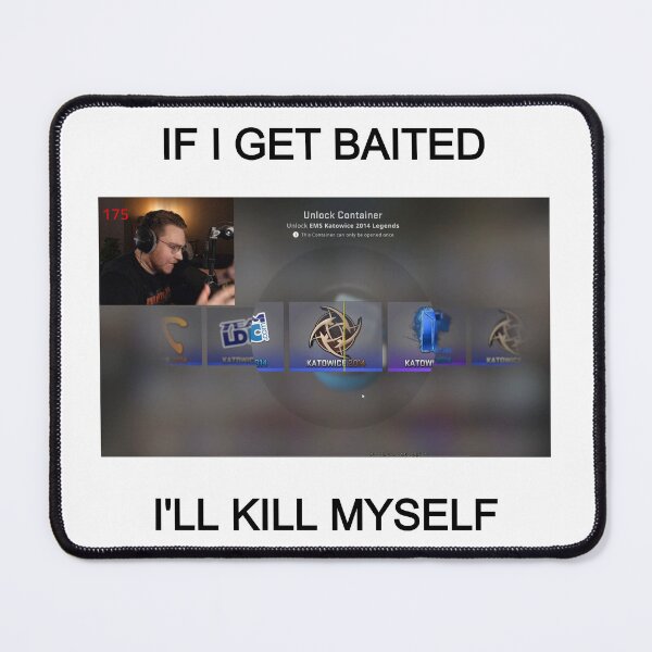 Item preview, IF I GET BAITED I'LL KILL MYSELF designed and sold by Barrion528.
