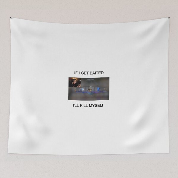 Item preview, IF I GET BAITED I'LL KILL MYSELF  designed and sold by Barrion528.