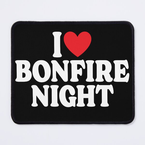 Item preview, I love Bonfire Night designed and sold by TaraGbear.