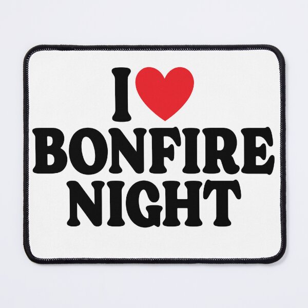 Item preview, I love Bonfire Night designed and sold by TaraGbear.