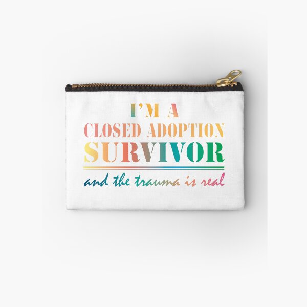 Item preview, Closed Adoption Survivor designed and sold by AAOM.