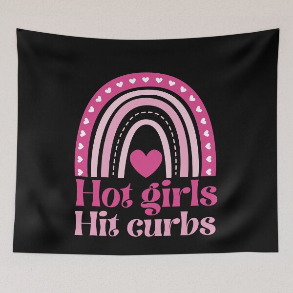 Item preview, Hot Girls Hit Curbs  designed and sold by dooddles.