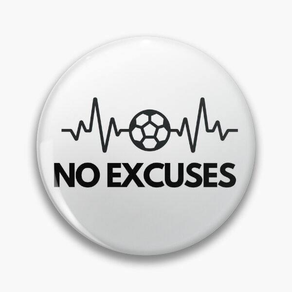 Item preview, There are no excuses designed and sold by EMISEO.
