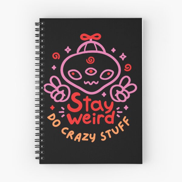 Item preview, Stay weird do crazy stuff designed and sold by Azrou shop.