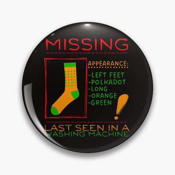 Item preview, Missing Sock Announcement Last Seen In A Washing Machine designed and sold by ElSpektra.