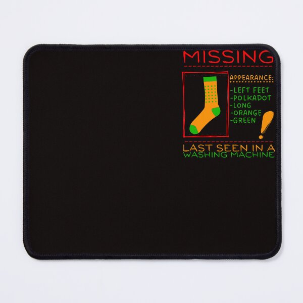Item preview, Missing Sock Announcement Last Seen In A Washing Machine designed and sold by ElSpektra.