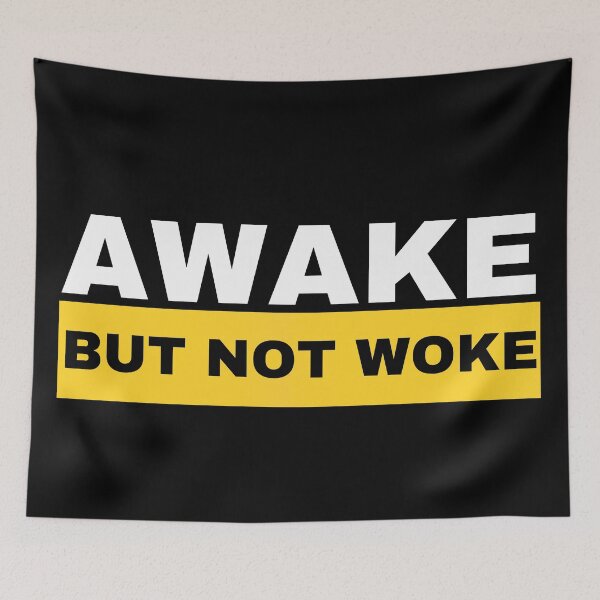 Item preview, Awake But Not Woke designed and sold by RockBeeDesigns.