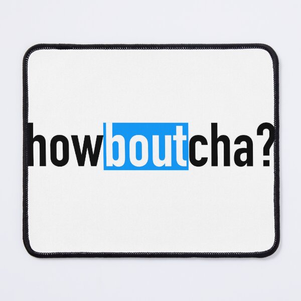 Item preview, howboutcha? designed and sold by Steve Spencer.