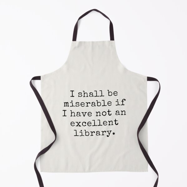 Item preview, I shall be miserable if I have not an excellent library. - Jane Austen Pride and Prejudice Quote designed and sold by violet-hope.