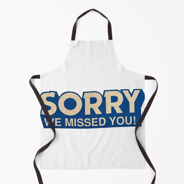 Item preview, Sorry We Missed You designed and sold by Steve Spencer.