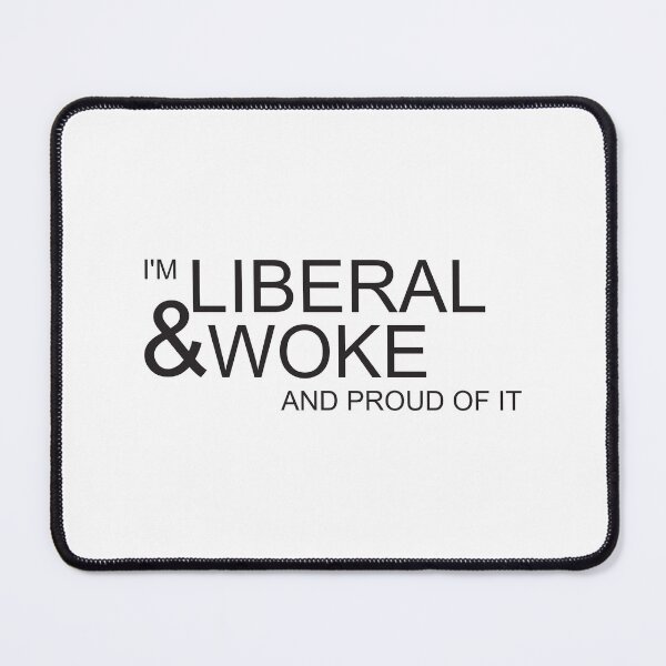 Item preview, Liberal and woke designed and sold by Politics-Corner.